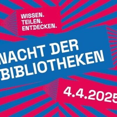 Bundesweite Nacht der Bibliotheken 2025